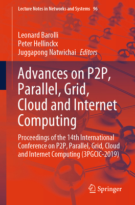 Advances on P2p, Parallel, Grid, Cloud and Inte... 3030335089 Book Cover