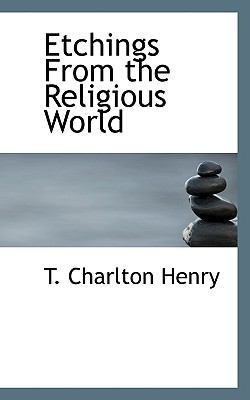 Etchings from the Religious World 1113998199 Book Cover