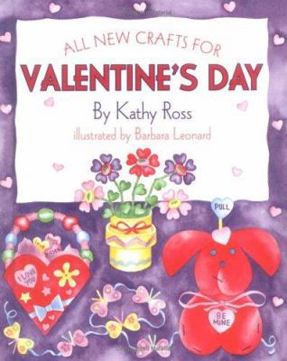 All-New Crafts for Valentine's Day 0761315764 Book Cover