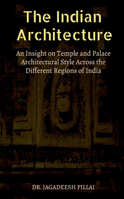 The Indian Architecture B0BSFB6GCJ Book Cover