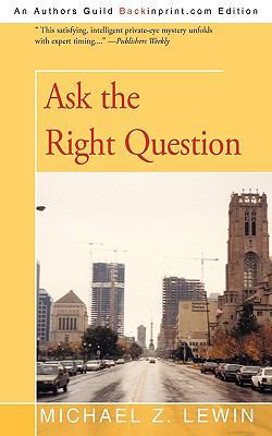 Ask the Right Question 1440168679 Book Cover
