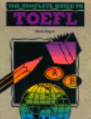 The Complete Guide to TOEFL( 0838434150 Book Cover