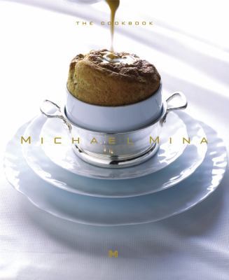 Michael Mina the Cookbook B00676OFUC Book Cover