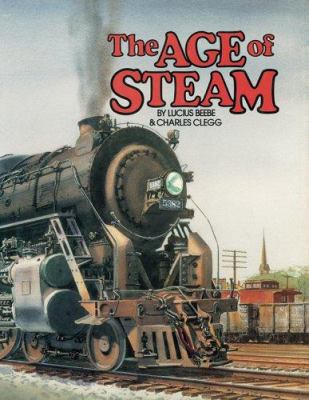 The Age of Steam 0883940795 Book Cover