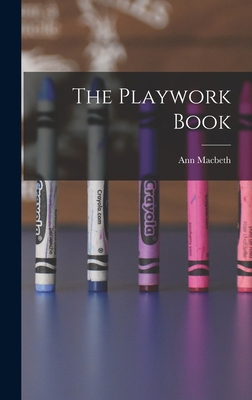 The Playwork Book 1017223955 Book Cover