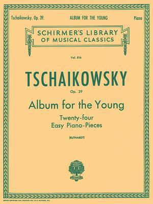 Album for the Young (24 Easy Pieces), Op. 39: S... 0634069454 Book Cover