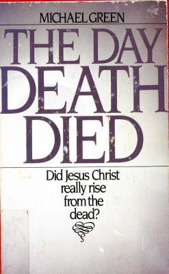 The Day Death Died 0877843910 Book Cover