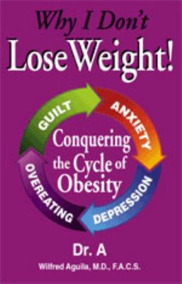 Why I Don't Lose Weight 0983596603 Book Cover