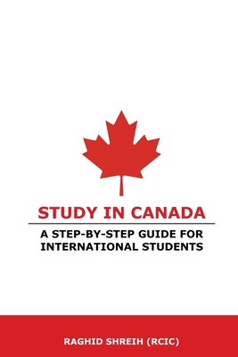 Study in Canada: A step-by-step guide for inter... 1777950031 Book Cover
