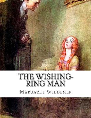 The Wishing-Ring Man 1497439027 Book Cover