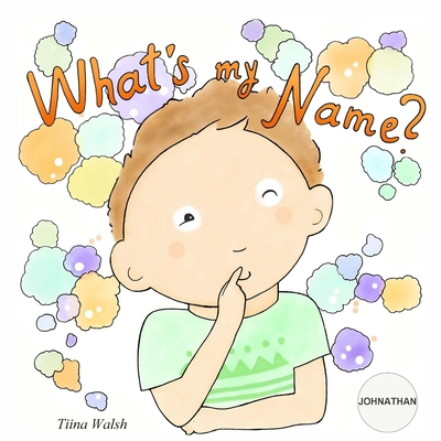 What's My Name? JOHNATHAN 1695172248 Book Cover