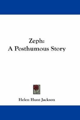 Zeph: A Posthumous Story 1432663259 Book Cover