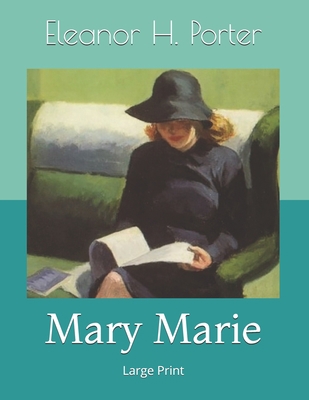 Mary Marie: Large Print 1692882910 Book Cover