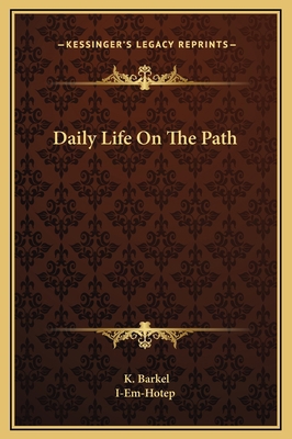 Daily Life On The Path 1169162827 Book Cover