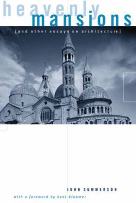 Heavenly Mansions: And Other Essays on Architec... 0393318575 Book Cover