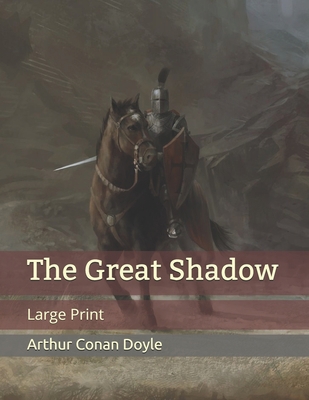 The Great Shadow: Large Print 1697684009 Book Cover