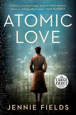 Atomic Love [Large Print] 0593295498 Book Cover