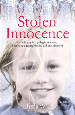 Stolen Innocence: My story of growing up in a p... 0007307411 Book Cover