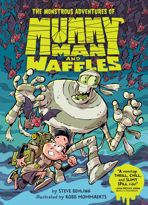 The Monstrous Adventures of Mummy Man and Waffles 0063254840 Book Cover