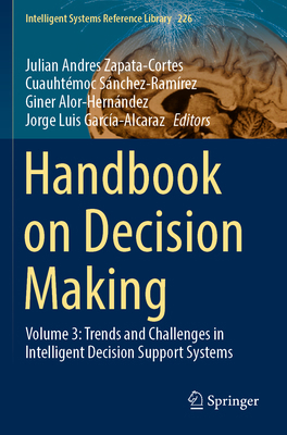 Handbook on Decision Making: Volume 3: Trends a... 3031082486 Book Cover