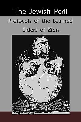 The Jewish Peril: Protocols of the Learned Elde... 1578988810 Book Cover