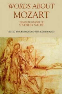 Words about Mozart: Essays in Honour of Stanley... 0851157947 Book Cover