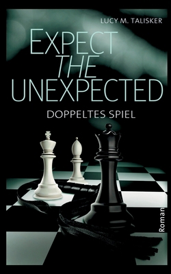 Expect the Unexpected: Doppeltes Spiel [German] 3751904182 Book Cover