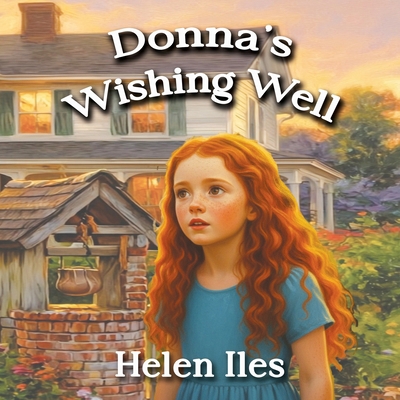 Donna's Wishing Well 1923174770 Book Cover