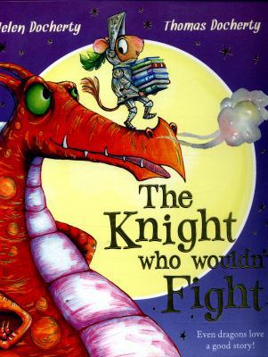 The Knight Who Wouldn't Fight 1407163256 Book Cover