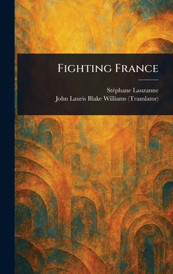 Fighting France 1022965387 Book Cover