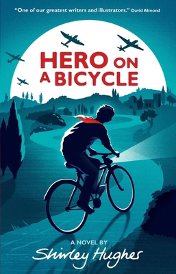 Hero On A Bicycle 140636617X Book Cover