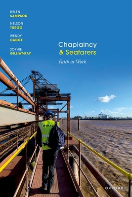 Chaplaincy and Seafarers: Faith at Work 0198913265 Book Cover