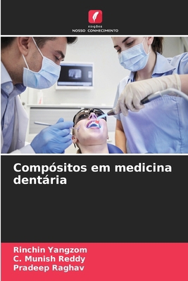 Compósitos em medicina dentária [Portuguese] 620707324X Book Cover