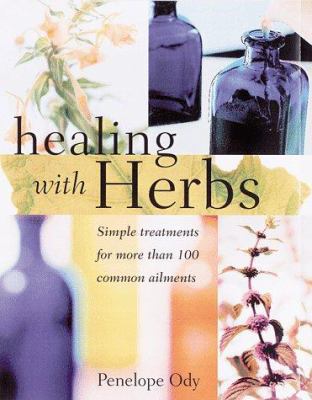 Healing with Herbs: Simple Treatments for More ... 1580171443 Book Cover