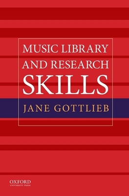 Music Library and Research Skills 019027025X Book Cover