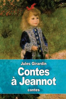 Contes à Jeannot [French] 1532707835 Book Cover