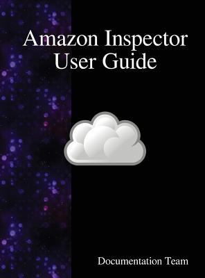 Amazon Inspector User Guide 9888407775 Book Cover