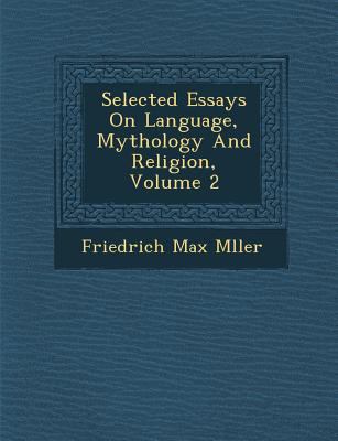 Selected Essays on Language, Mythology and Reli... 1249923646 Book Cover