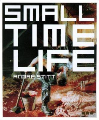 Small Time Life 1901033678 Book Cover