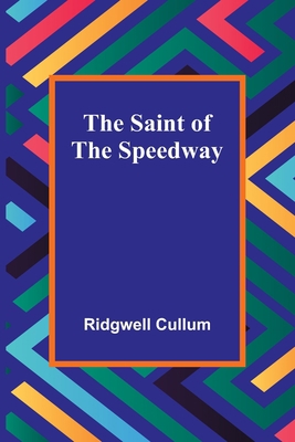 The Saint of the Speedway 9357723021 Book Cover