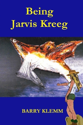 Being Jarvis Kreeg 1006398678 Book Cover