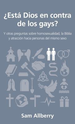 ¿Está Dios En Contra de Los Gays?: Y Otras Preg... [Spanish] 0825458218 Book Cover