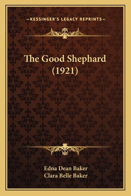 The Good Shephard (1921) 1167176154 Book Cover