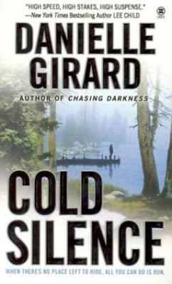 COLD SILENCE When There's No Place Else to Hide... 0739430157 Book Cover