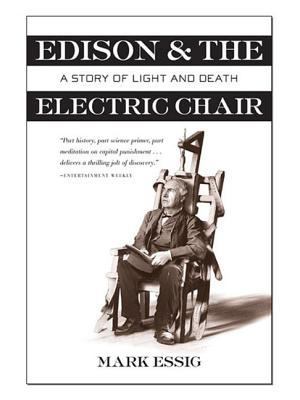 Edison and the Electric Chair: A Story of Light... 0802777104 Book Cover