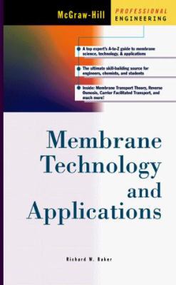 Membrane Technology and Applications 0071354409 Book Cover