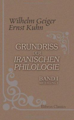 Grundriss der iranischen Philologie: Band I. Ab... [German] 1421246864 Book Cover