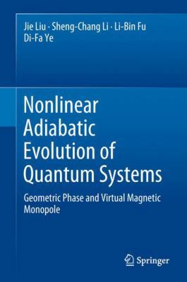 Nonlinear Adiabatic Evolution of Quantum System... 9811326428 Book Cover