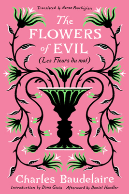 The Flowers of Evil: (Les Fleurs Du Mal) 1324092912 Book Cover