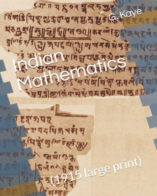 Indian Mathematics: (1915 large print) [Large Print] 1451559887 Book Cover